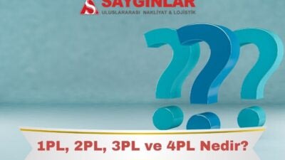 1PL, 2PL, 3PL ve 4PL Nedir?