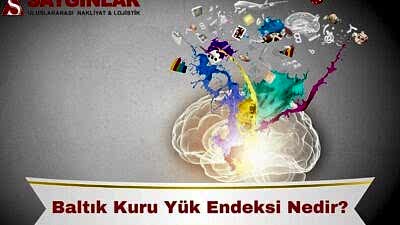 Baltık Kuru Yük Endeksi Nedir?