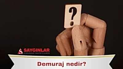 Demuraj Nedir?