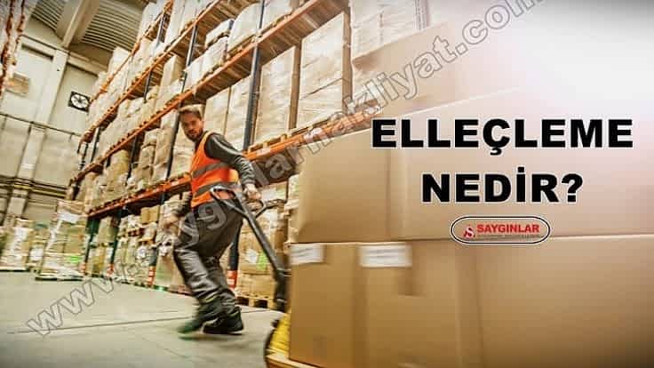 Elleçleme Nedir?