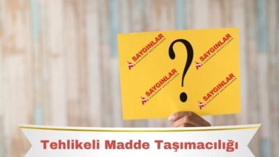 Tehlikeli Madde Taşımacılığı