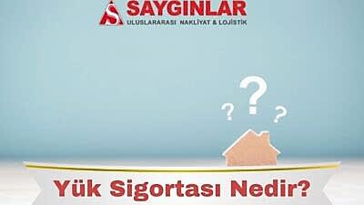 Yük Sigortası Nedir?